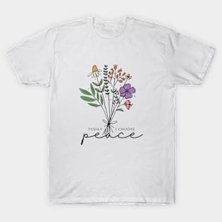 Today I choose peace, Inspirational T-shirt Design. T-Shirt